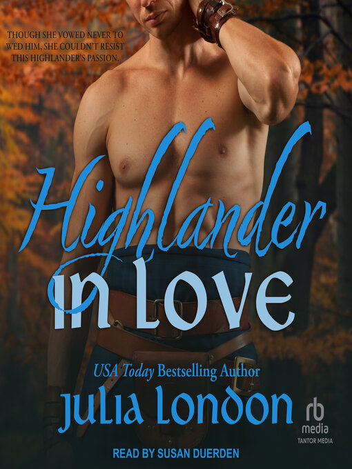 Title details for Highlander in Love by Julia London - Available